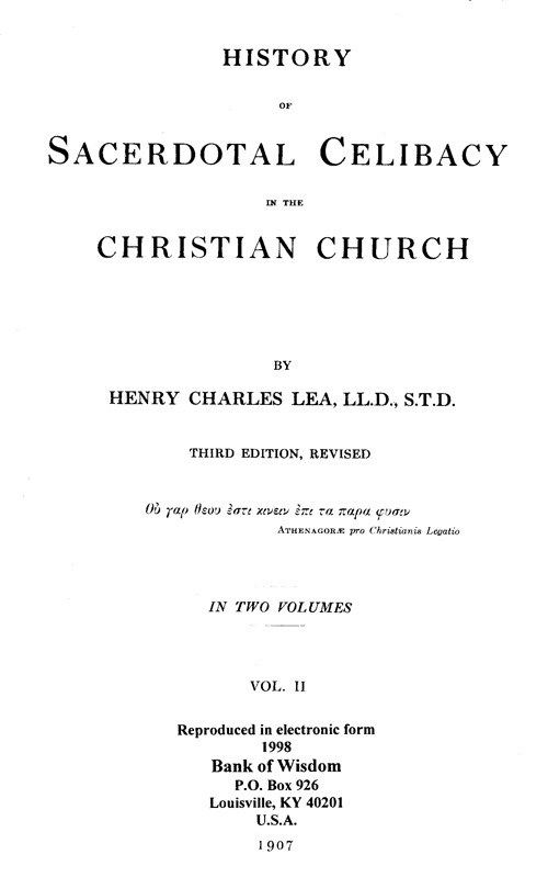 History of Sacerdotal Celibacy, Vol. 2 of 2 Vols.